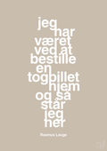 plakat: jeg har været ved at bestille en togbillet hjem og så står jeg her - creamy mushroom-Håndbold-A1two3