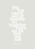plakat: jeg har været ved at bestille en togbillet hjem og så står jeg her - painters white-Håndbold-A1two3