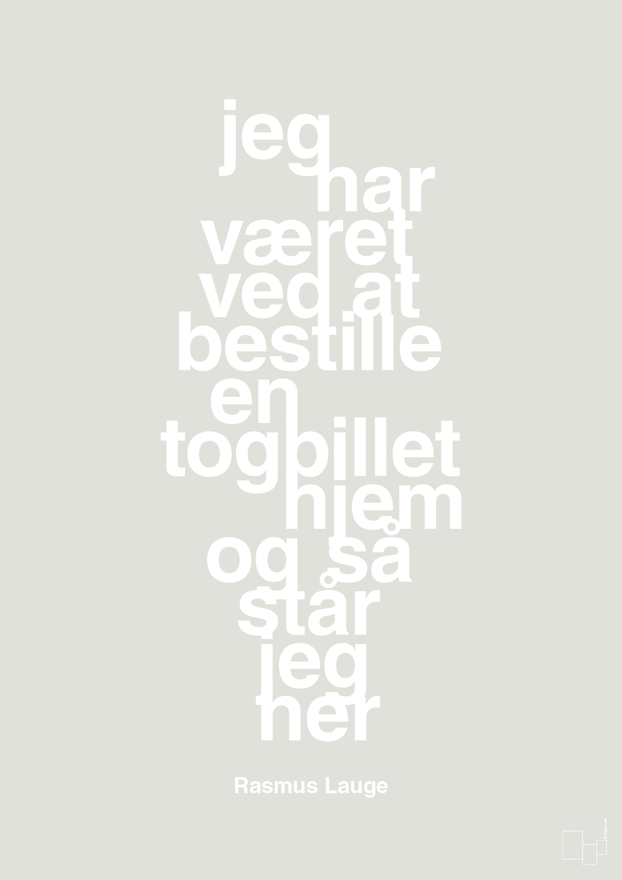 plakat: jeg har været ved at bestille en togbillet hjem og så står jeg her - painters white-Håndbold-A1two3