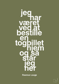 plakat: jeg har været ved at bestille en togbillet hjem og så står jeg her - secret meadow-Håndbold-A1two3