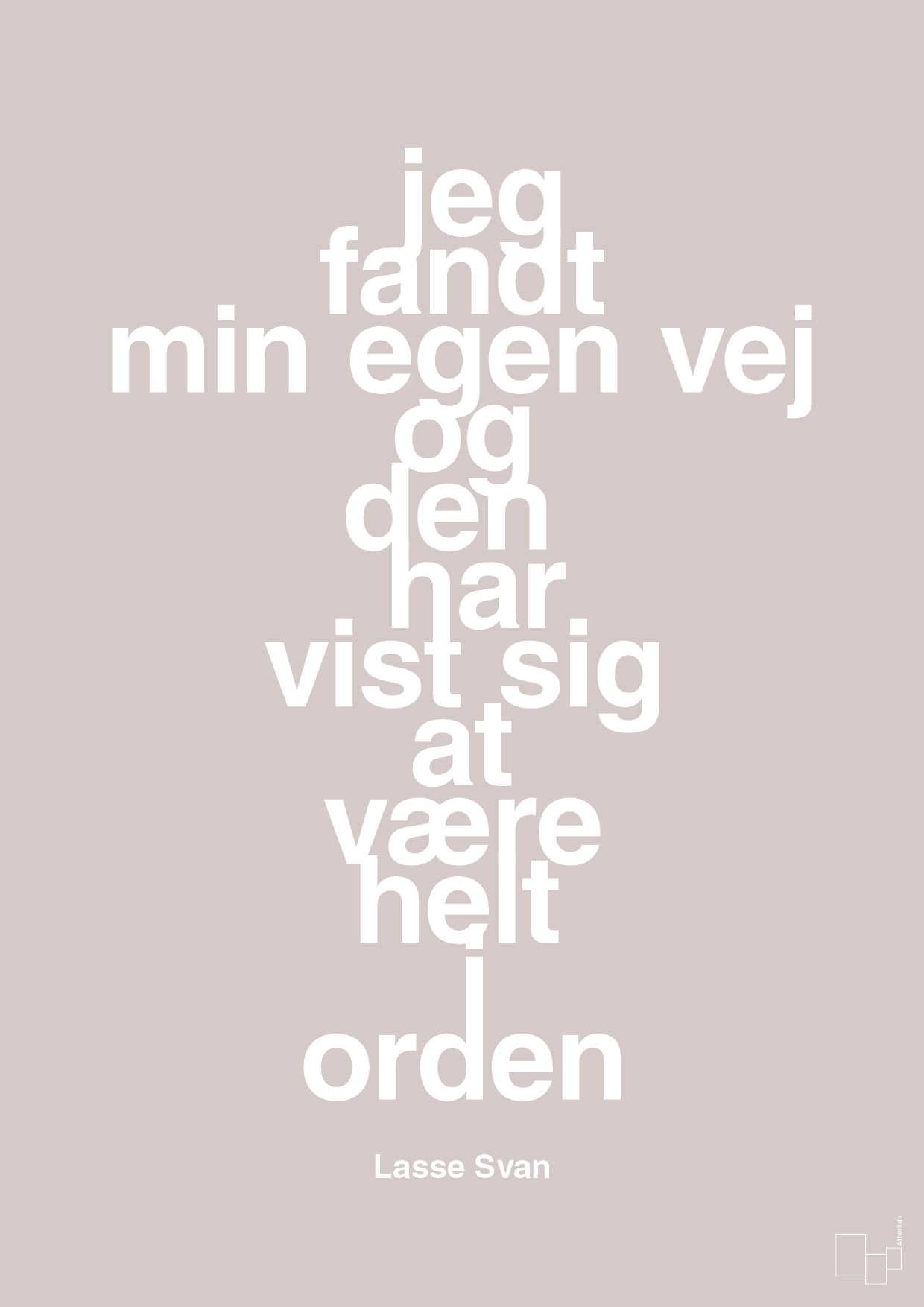 plakat: jeg fandt min egen vej og den har vist sig at være helt i orden - broken beige-Håndbold-A1two3