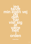 plakat: jeg fandt min egen vej og den har vist sig at være helt i orden - charismatic-Håndbold-A1two3