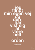 plakat: jeg fandt min egen vej og den har vist sig at være helt i orden - cider spice-Håndbold-A1two3