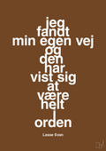 plakat: jeg fandt min egen vej og den har vist sig at være helt i orden - dark brown-Håndbold-A1two3