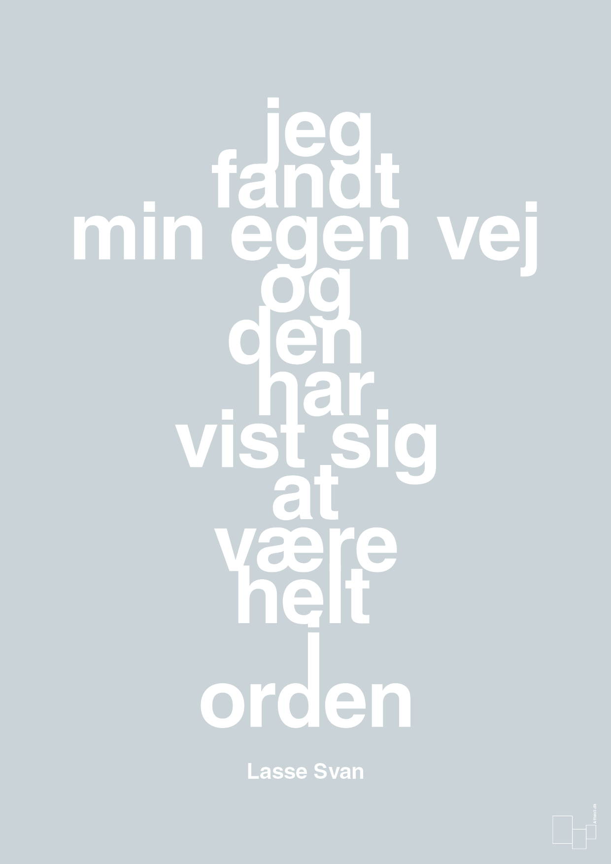 plakat: jeg fandt min egen vej og den har vist sig at være helt i orden - light drizzle-Håndbold-A1two3