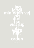 plakat: jeg fandt min egen vej og den har vist sig at være helt i orden - painters white-Håndbold-A1two3