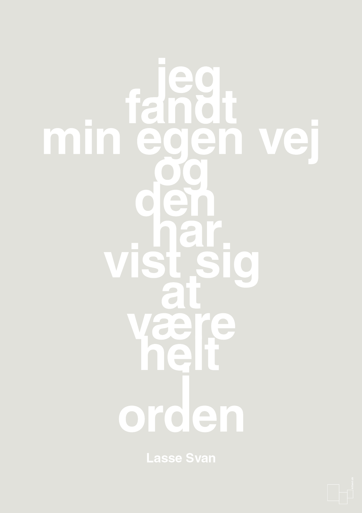 plakat: jeg fandt min egen vej og den har vist sig at være helt i orden - painters white-Håndbold-A1two3