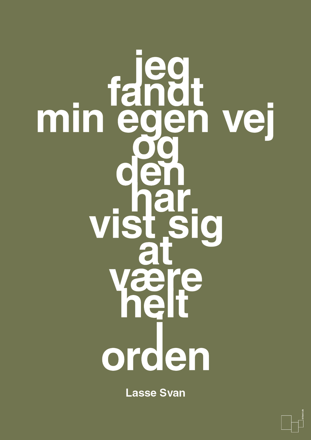 plakat: jeg fandt min egen vej og den har vist sig at være helt i orden - secret meadow-Håndbold-A1two3