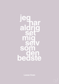 plakat: jeg har aldrig set mig selv som den bedste - dusty lilac-Håndbold-A1two3