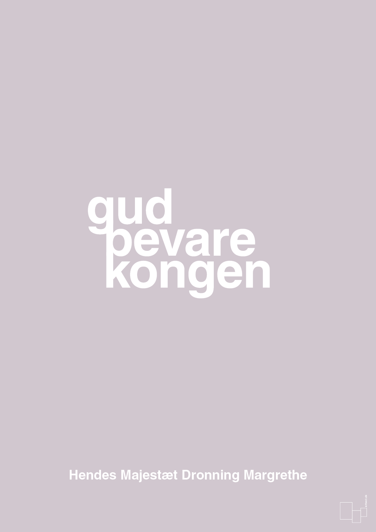 plakat: gud bevare kongen - dusty lilac-Royale-A1two3