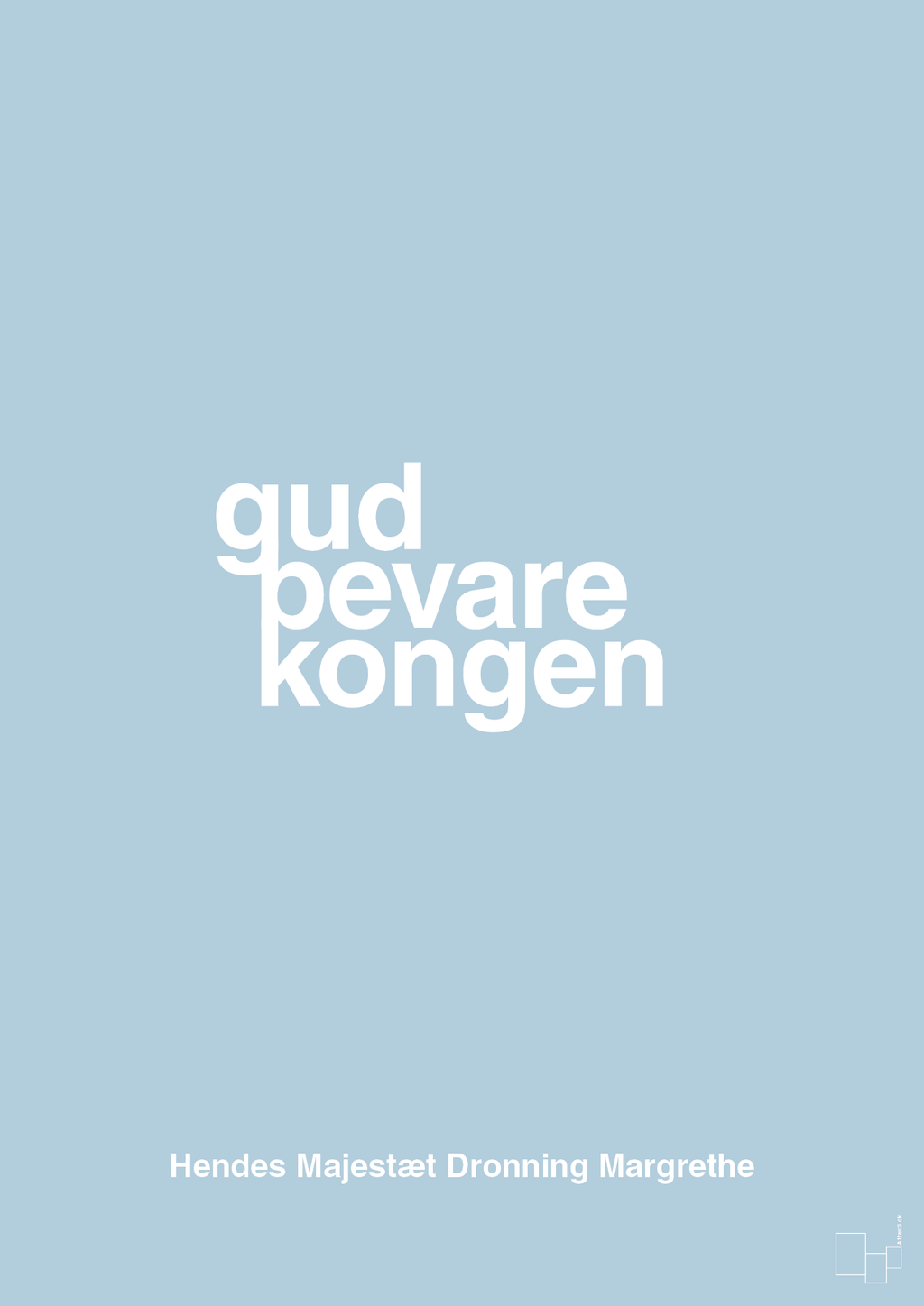 plakat: gud bevare kongen - heavenly blue-Royale-A1two3