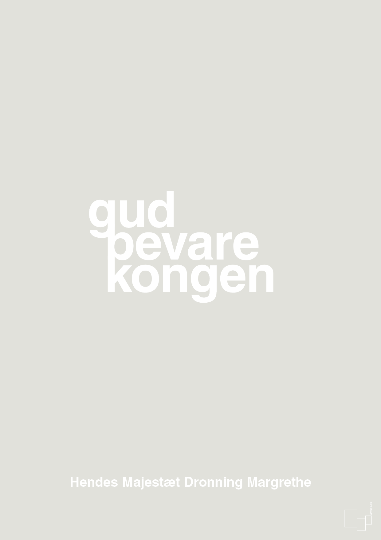 plakat: gud bevare kongen - painters white-Royale-A1two3