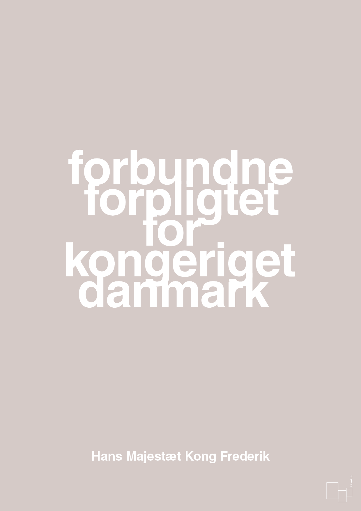 plakat: forbundne forpligtet for kongeriget danmark - broken beige-Royale-A1two3