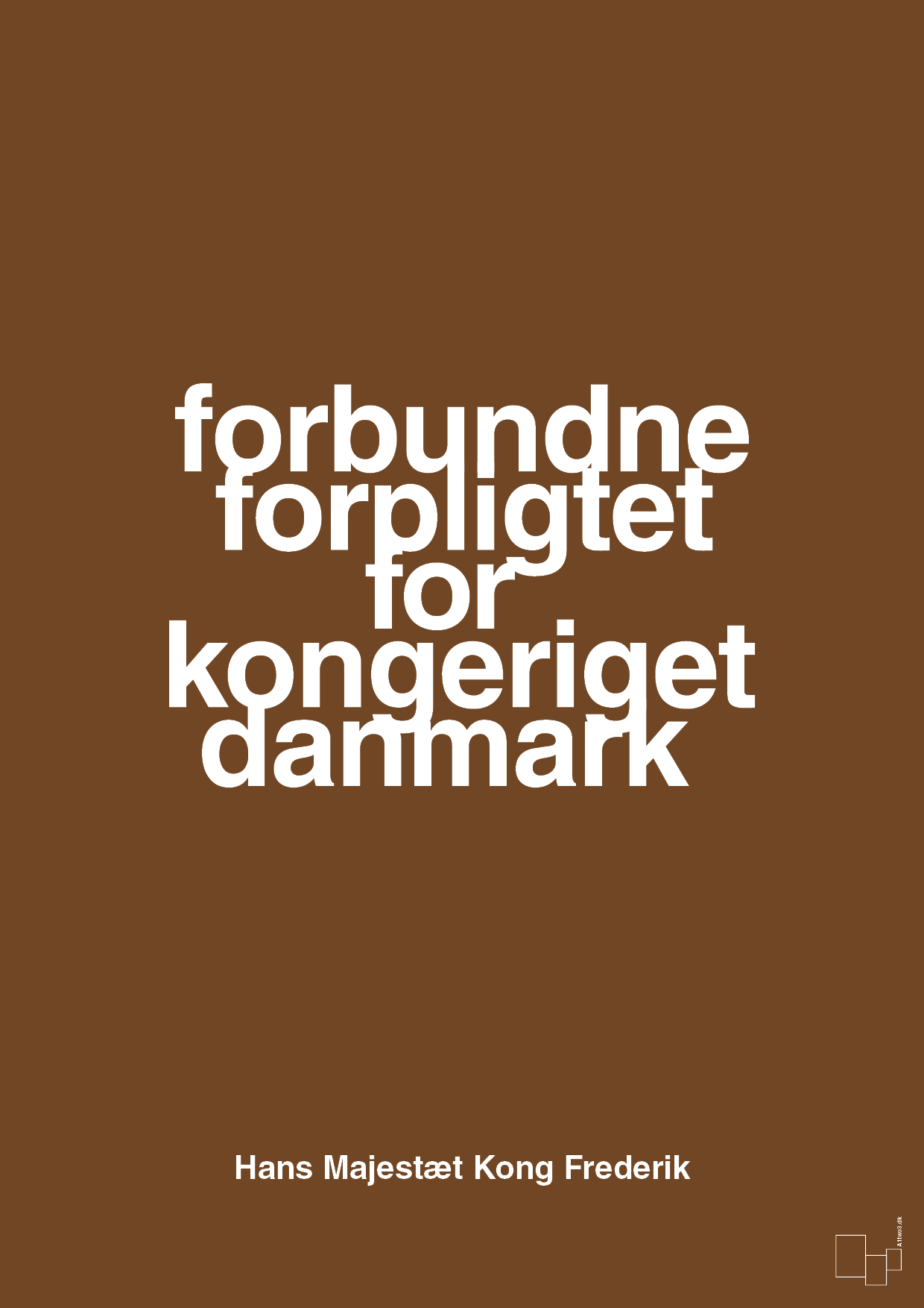 plakat: forbundne forpligtet for kongeriget danmark - dark brown-Royale-A1two3