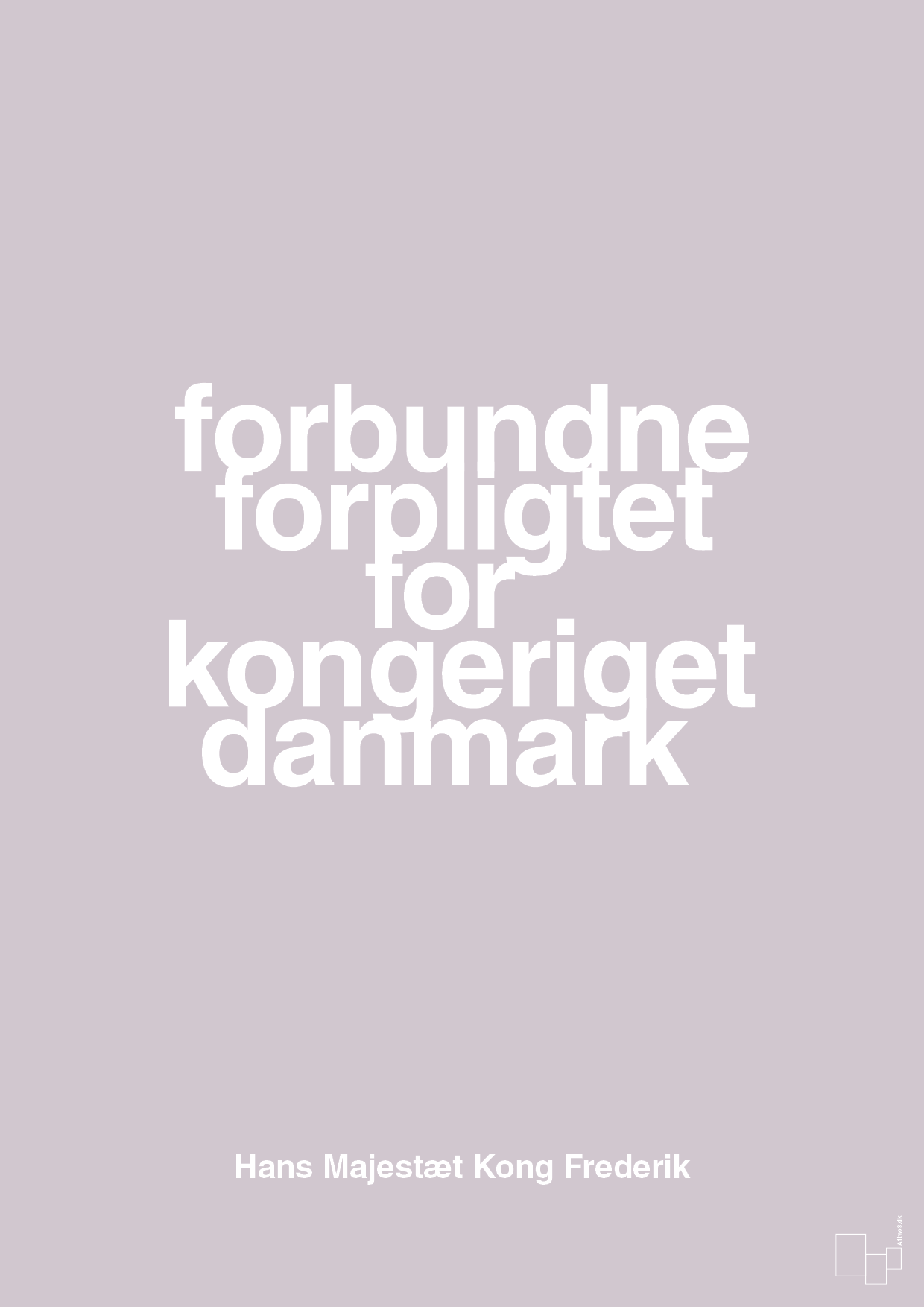 plakat: forbundne forpligtet for kongeriget danmark - dusty lilac-Royale-A1two3