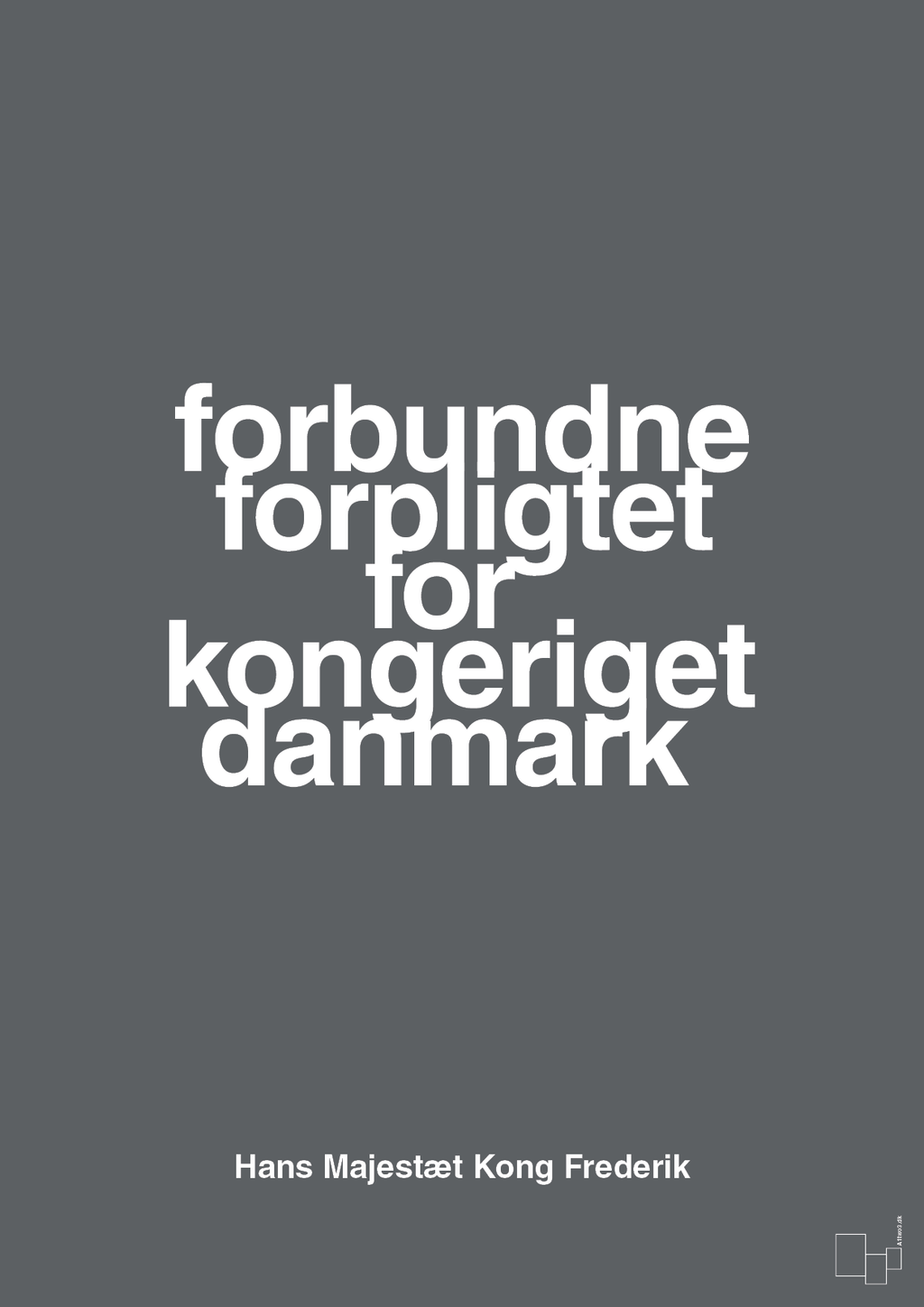 plakat: forbundne forpligtet for kongeriget danmark - graphic charcoal-Royale-A1two3