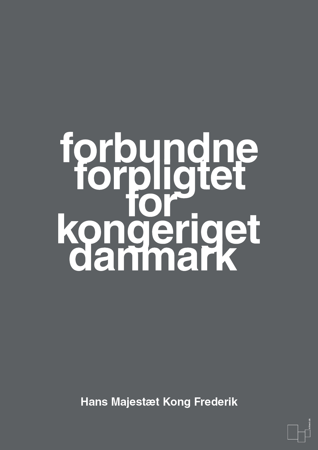 plakat: forbundne forpligtet for kongeriget danmark - graphic charcoal-Royale-A1two3