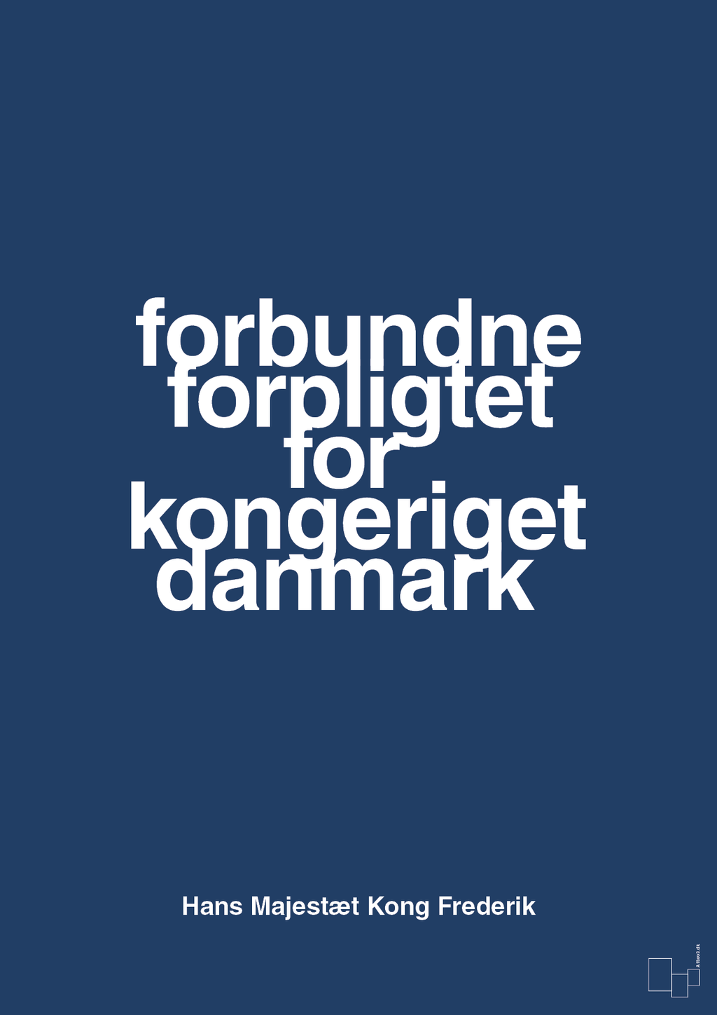 plakat: forbundne forpligtet for kongeriget danmark - lapis blue-Royale-A1two3