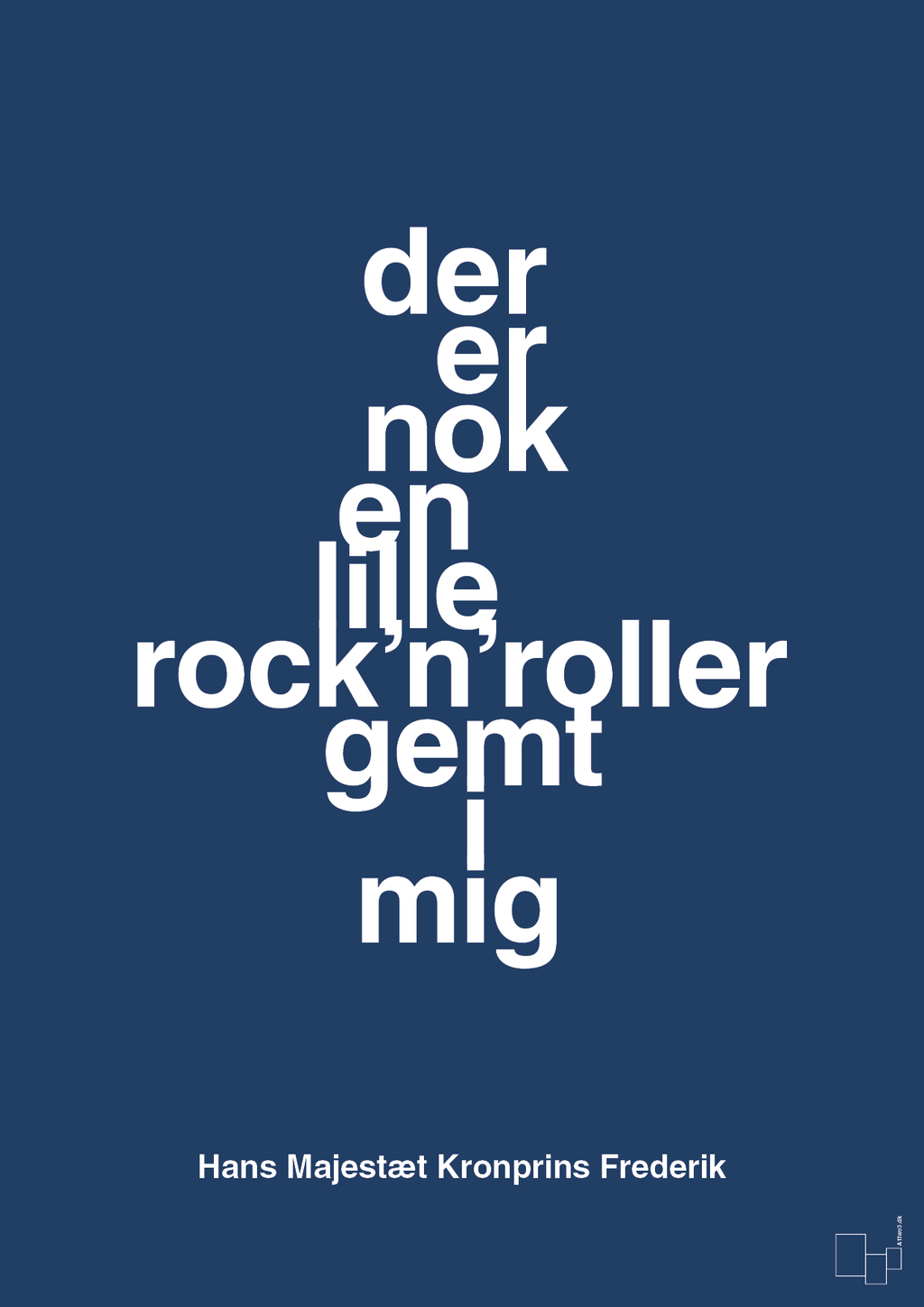 plakat: der er nok en lille rock’n’roller gemt i mig - lapis blue-Royale-A1two3