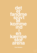 plakat: det er fandme sjovt at komme ind i en kæmpe stor arena - charismatic-Håndbold-A1two3