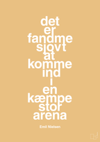 plakat: det er fandme sjovt at komme ind i en kæmpe stor arena - charismatic-Håndbold-A1two3