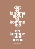 plakat: det er fandme sjovt at komme ind i en kæmpe stor arena - cider spice-Håndbold-A1two3