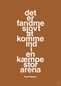plakat: det er fandme sjovt at komme ind i en kæmpe stor arena - cognac-Håndbold-A1two3