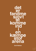 plakat: det er fandme sjovt at komme ind i en kæmpe stor arena - cognac-Håndbold-A1two3