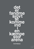 plakat: det er fandme sjovt at komme ind i en kæmpe stor arena - graphic charcoal-Håndbold-A1two3