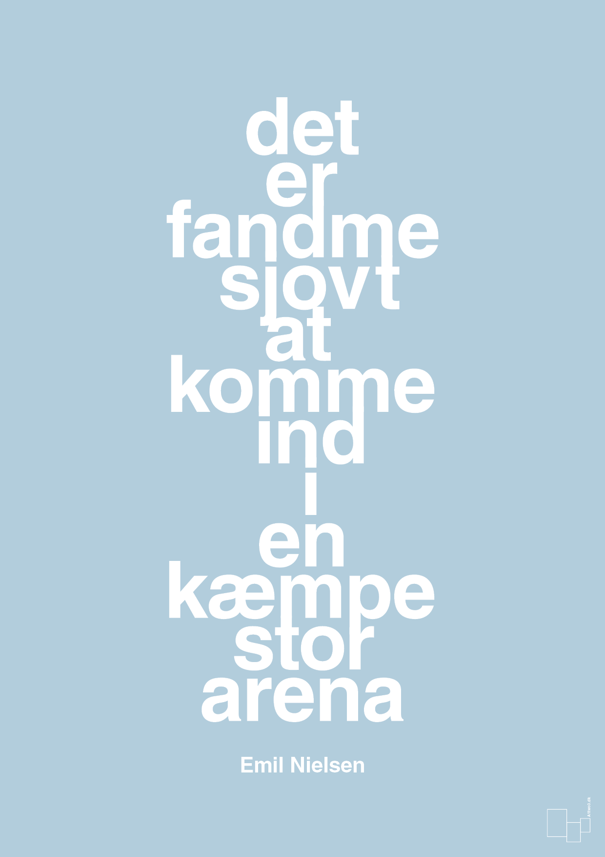 plakat: det er fandme sjovt at komme ind i en kæmpe stor arena - heavenly blue-Håndbold-A1two3