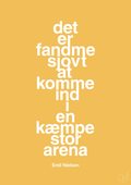 plakat: det er fandme sjovt at komme ind i en kæmpe stor arena - honeycomb-Håndbold-A1two3