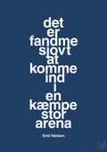 plakat: det er fandme sjovt at komme ind i en kæmpe stor arena - lapis blue-Håndbold-A1two3
