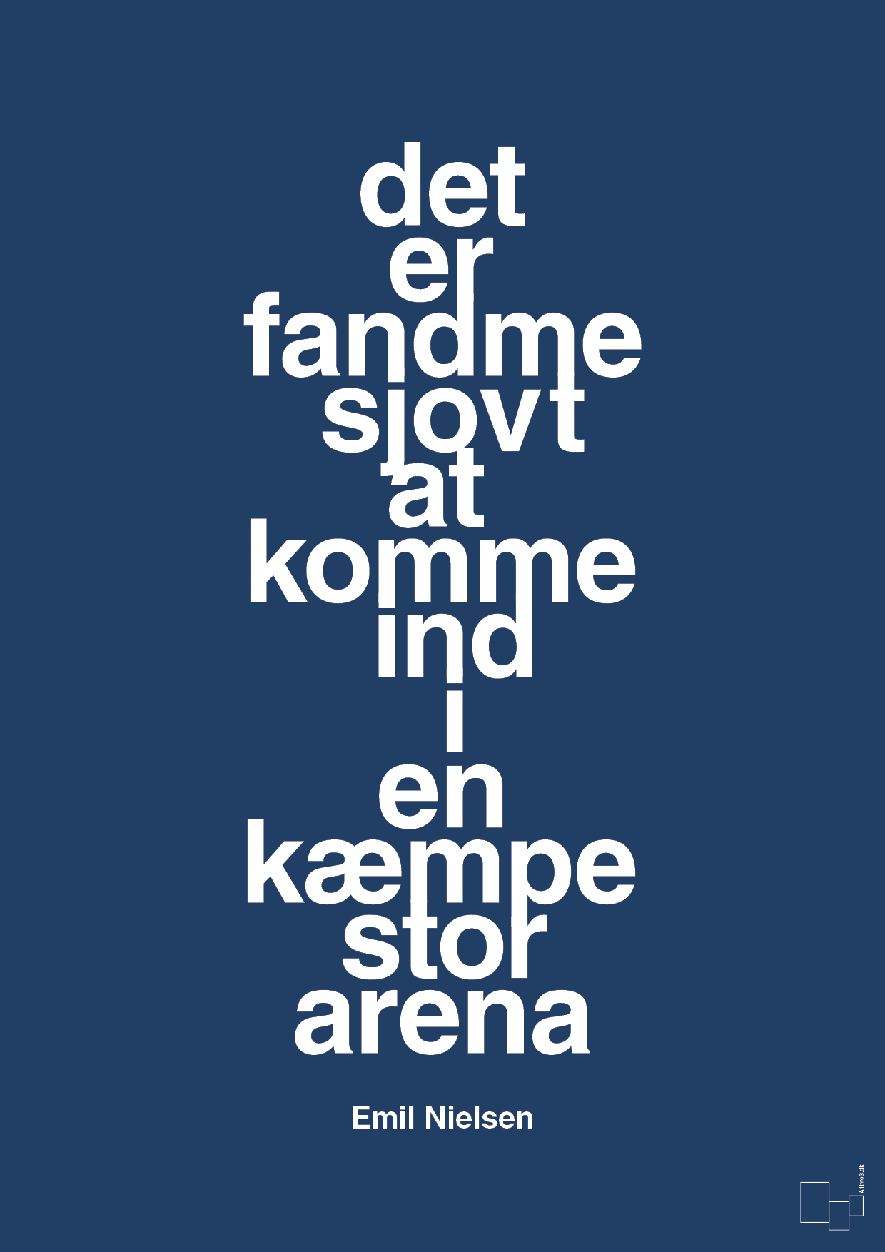 plakat: det er fandme sjovt at komme ind i en kæmpe stor arena - lapis blue-Håndbold-A1two3