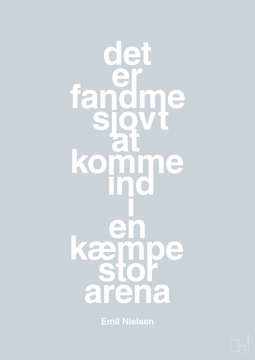 plakat: det er fandme sjovt at komme ind i en kæmpe stor arena - light drizzle-Håndbold-A1two3