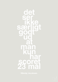 plakat: det ser ikke særligt godt ud at man kun har scoret 23 mål - painters white-Håndbold-A1two3