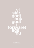 plakat: vi står godt nok godt i forsvaret lige nu - broken beige-Håndbold-A1two3