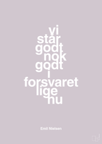 plakat: vi står godt nok godt i forsvaret lige nu - dusty lilac-Håndbold-A1two3