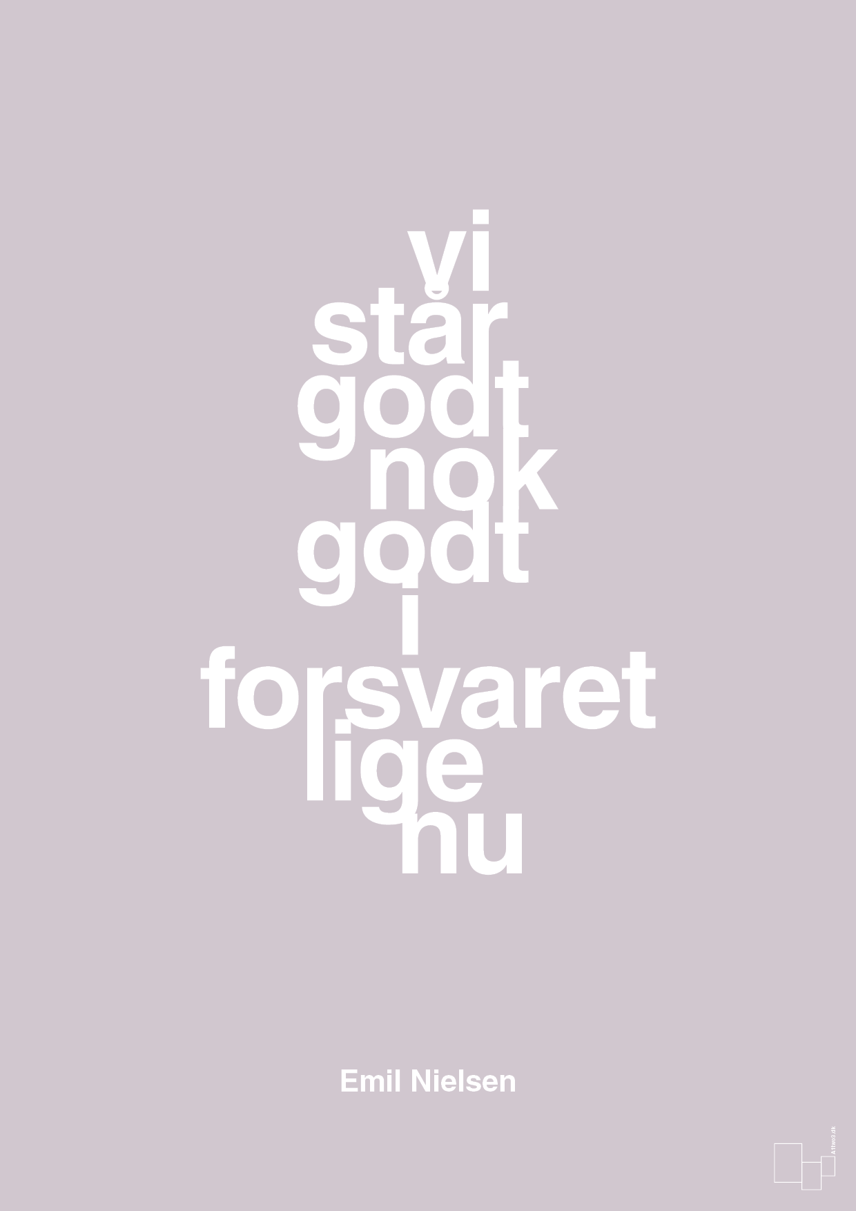 plakat: vi står godt nok godt i forsvaret lige nu - dusty lilac-Håndbold-A1two3