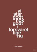 plakat: vi står godt nok godt i forsvaret lige nu - red pepper-Håndbold-A1two3