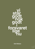 plakat: vi står godt nok godt i forsvaret lige nu - secret meadow-Håndbold-A1two3
