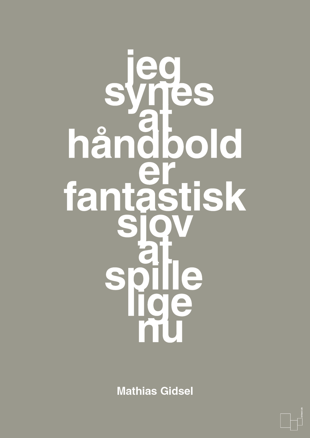 plakat: jeg synes at håndbold er fantastisk sjov at spille lige nu - battleship gray-Håndbold-A1two3
