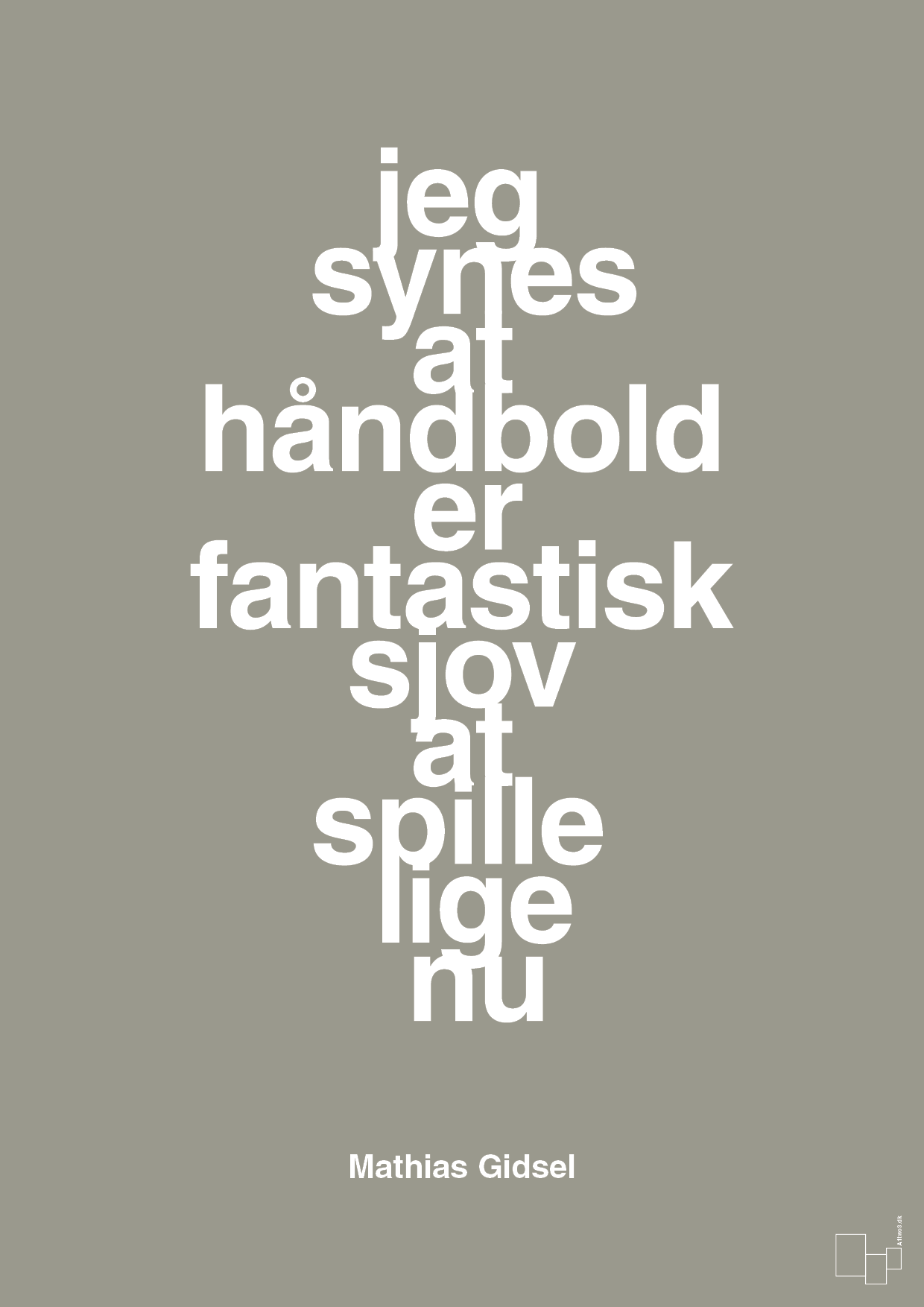 plakat: jeg synes at håndbold er fantastisk sjov at spille lige nu - battleship gray-Håndbold-A1two3
