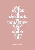 plakat: jeg synes at håndbold er fantastisk sjov at spille lige nu - bubble shell-Håndbold-A1two3