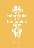 plakat: jeg synes at håndbold er fantastisk sjov at spille lige nu - honeycomb-Håndbold-A1two3
