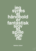 plakat: jeg synes at håndbold er fantastisk sjov at spille lige nu - jade-Håndbold-A1two3
