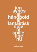 plakat: jeg synes at håndbold er fantastisk sjov at spille lige nu - rumba orange-Håndbold-A1two3