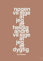 plakat: nogen vil sige at jeg er heldig andre vil sige at jeg er dygtig - cider spice-Håndbold-A1two3