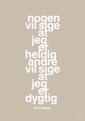 plakat: nogen vil sige at jeg er heldig andre vil sige at jeg er dygtig - creamy mushroom-Håndbold-A1two3