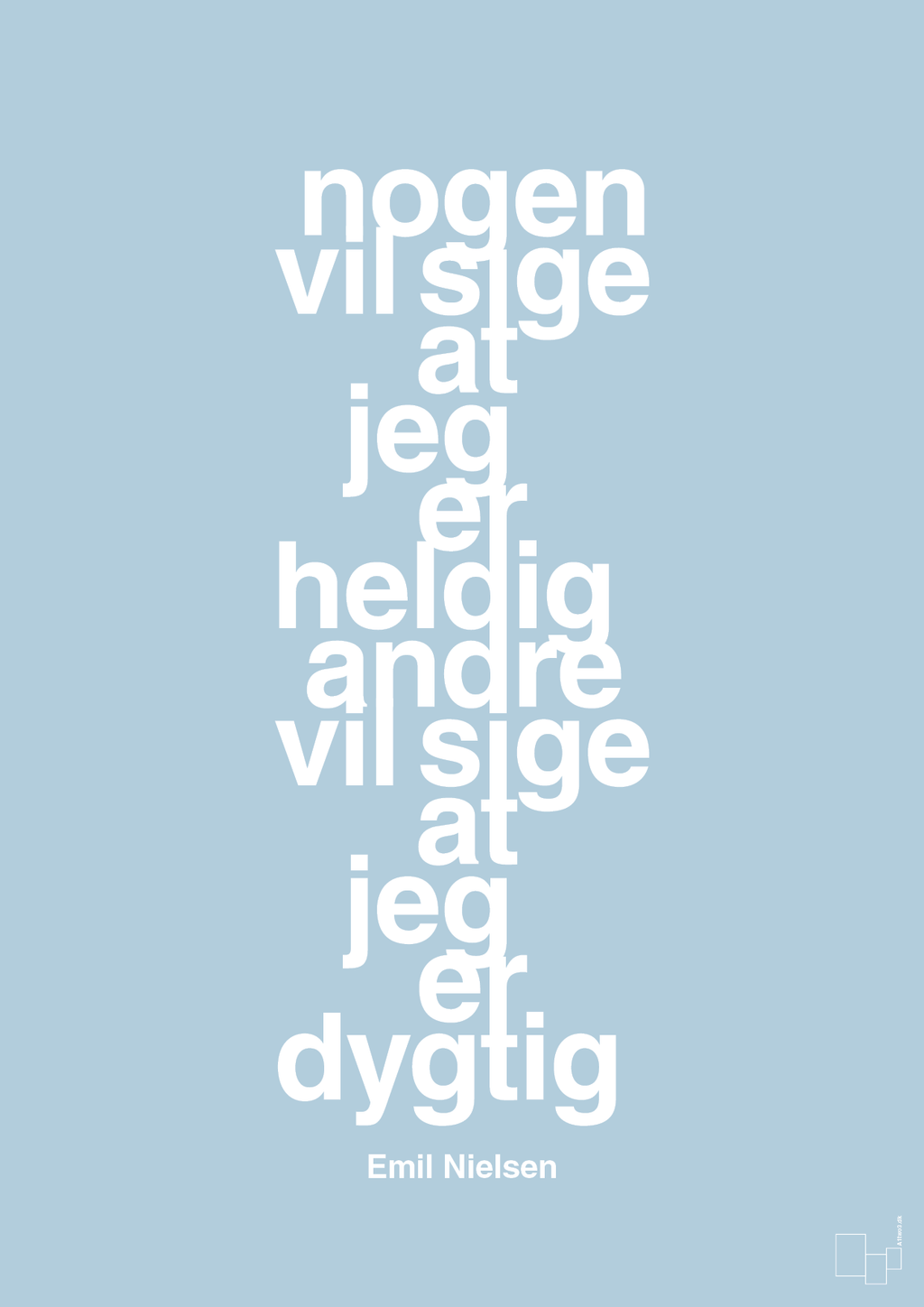 plakat: nogen vil sige at jeg er heldig andre vil sige at jeg er dygtig - heavenly blue-Håndbold-A1two3