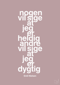 plakat: nogen vil sige at jeg er heldig andre vil sige at jeg er dygtig - light rose-Håndbold-A1two3